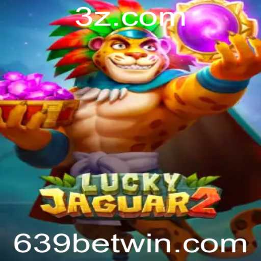 Descubra o Fascinante Mundo de Luckyjaguar2 com 639bet